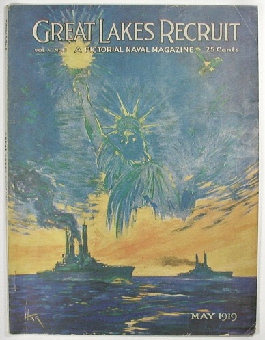 GREAT LAKES RECRUIT. A Pictorial Naval Magazine Vol. V No. 5, May 1919