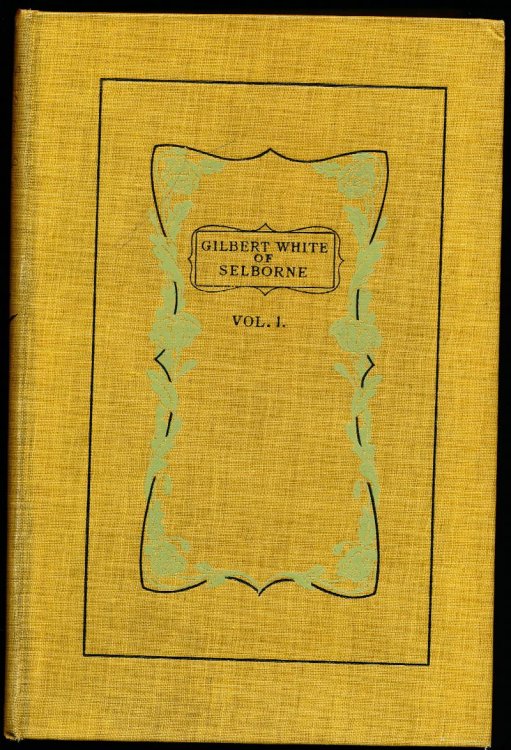 THE LIFE AND LETTERS OF GILBERT WHITE OF SELBORNE, 2 volumes