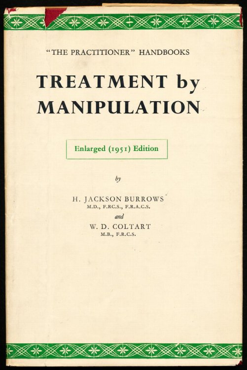 TREATMENT BY MANIPULATION. Enlarged (1951) Edition