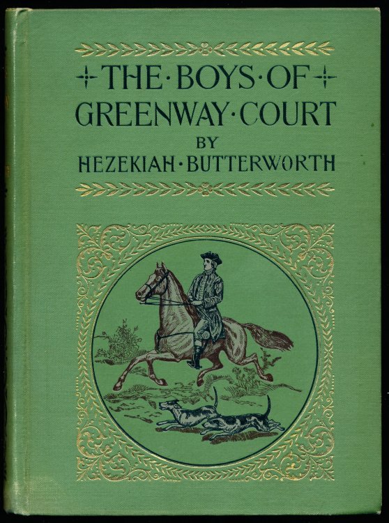 THE BOYS OF GREENWAY COURT. A Tale of the Early Days of Washington.