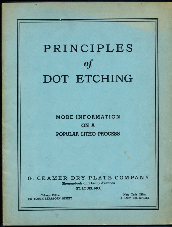 PRINCIPLES OF DOT ETCHING. More Information on a Popular Litho Process