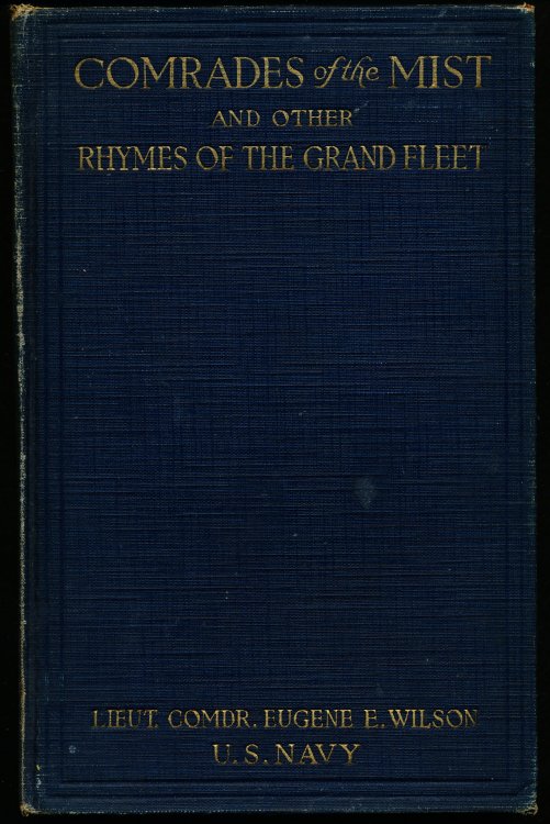 COMRADES OF THE MIST AND OTHER RHYMES OF THE GRAND FLEET.