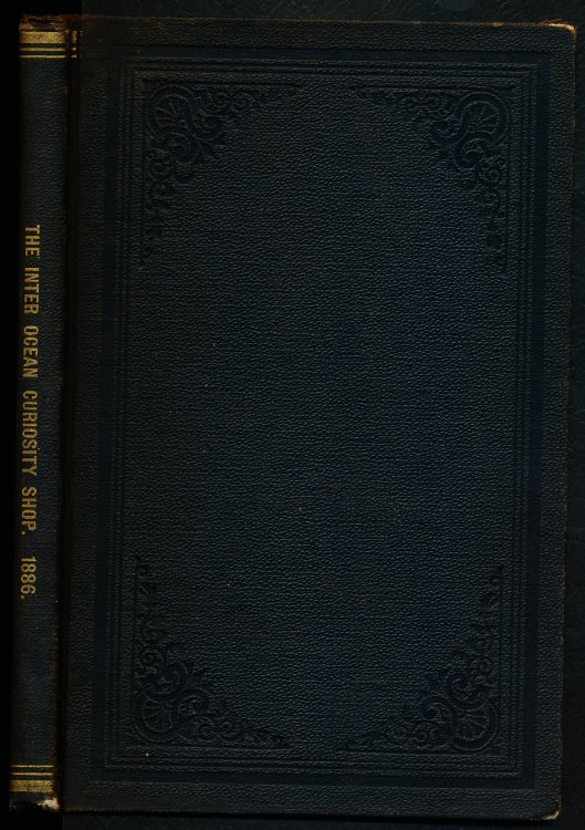 THE INTER OCEAN CURIOSITY SHOP 1886