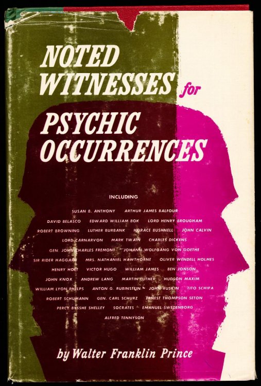 NOTED WITNESSES FOR PSYCHIC OCCURRENCES.