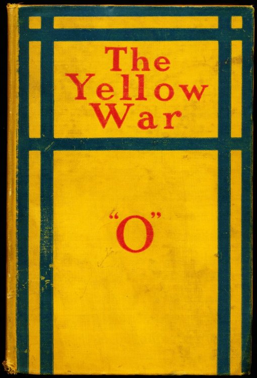 THE YELLOW WAR.