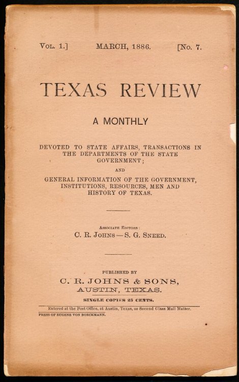 TEXAS REVIEW. A Monthly. Vol. 1, No. 7. March 1886