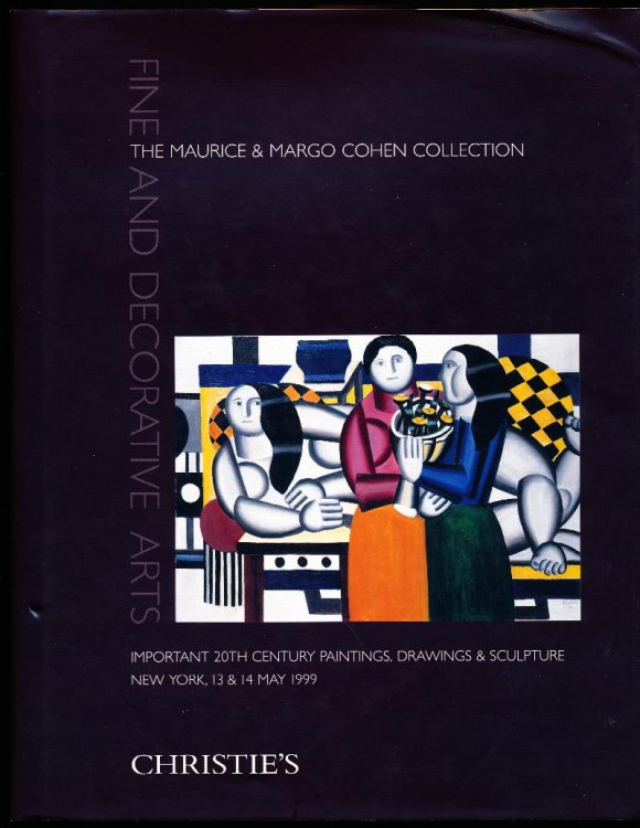 The Maurice & Margo Cohen Collection. Fine and Decorative Arts, Important 20th Century Paintings, Drawings, & Sculpture. New York 13 & 14 May 1999
