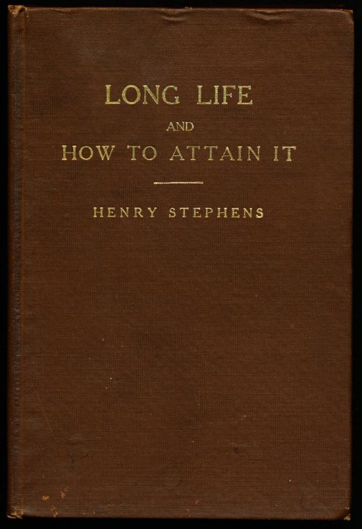 LONG LIFE AND HOW TO ATTAIN IT.
