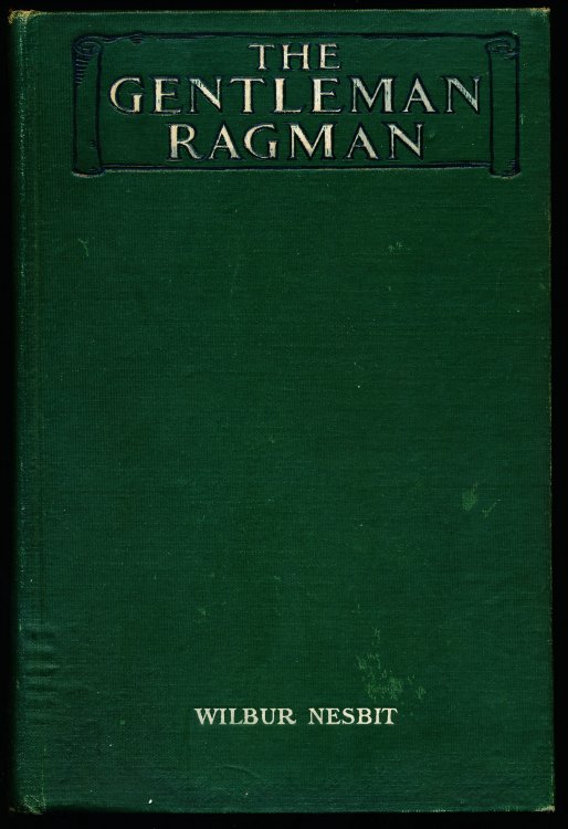 Image for THE GENTLEMAN RAGMAN. Johnny Thompson's Story of the Emigger THE GENTLEMAN RAGMAN. Johnny Thompson's Story of the Emigger