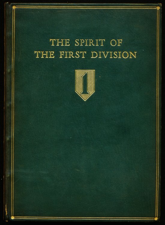Image for THE SPIRIT OF THE FIRST DIVISION. Addresses Given by President Calvin Coolidge and Major General C. P. Summerall, At the Unveiling of the First Division Memorial, Washington, D. C. October 4, 1924. THE SPIRIT OF THE FIRST DIVISION. Addresses Given by President Calvin Coolidge and Major General C. P. Summerall, At the Unveiling of the First Division Memorial, Washington, D. C. October 4, 1924.