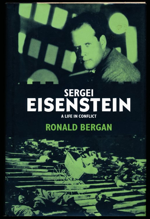 SERGEI EISENSTEIN. A Life in Conflict.