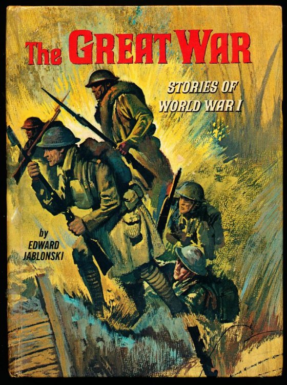 THE GREAT WAR. Stories of World War I.