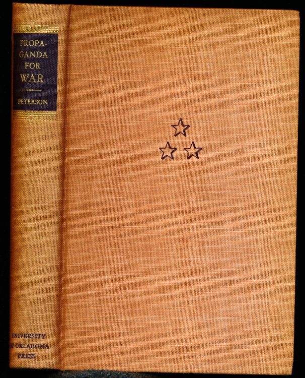 PROPAGANDA FOR WAR. The Campaign Against American Neutrality 1914-1917
