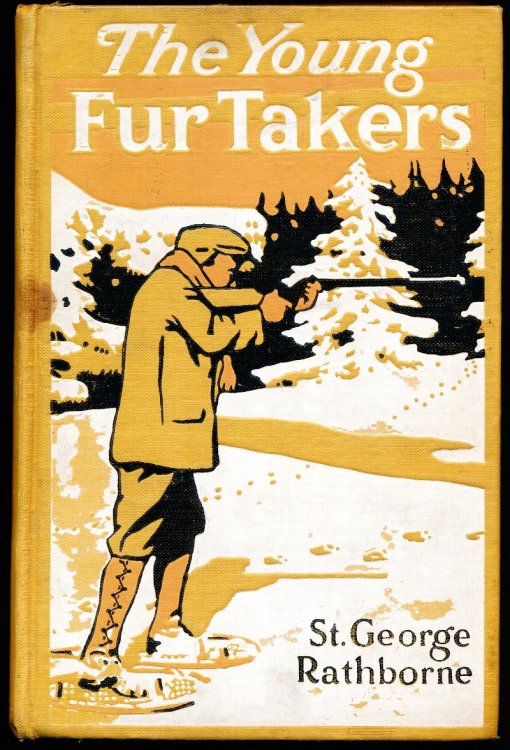 THE YOUNG FUR-TAKERS or Traps and Trails in the Wilderness