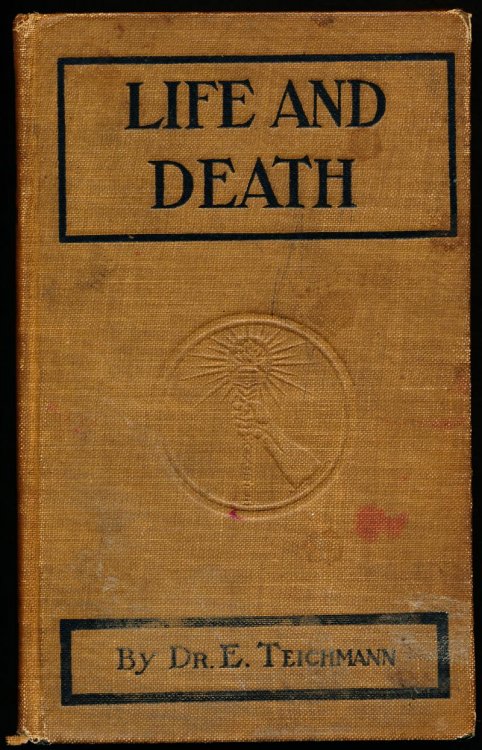 LIFE AND DEATH. A Study in Biology.