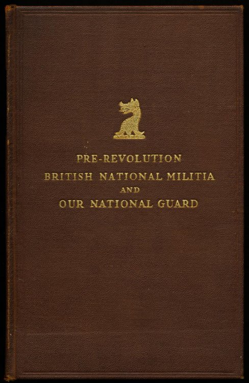 A PLAN FOR ESTABLISHING AND DISCIPLINING A NATIONAL MILITIA IN GREAT BRITAIN AND IRELAND, And In All the British Dominions of America. (Facsimile)