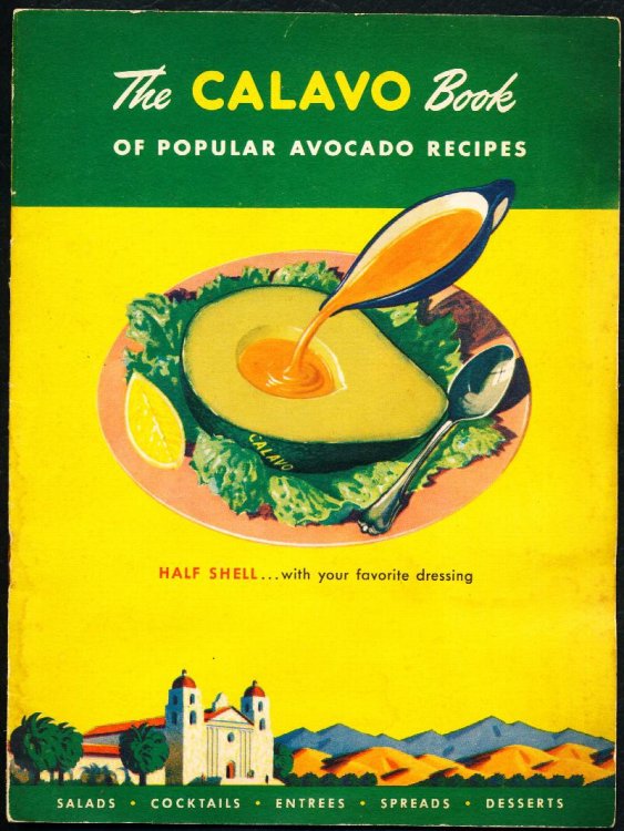 THE CALAVO BOOK of Popular Avocado Recipes.