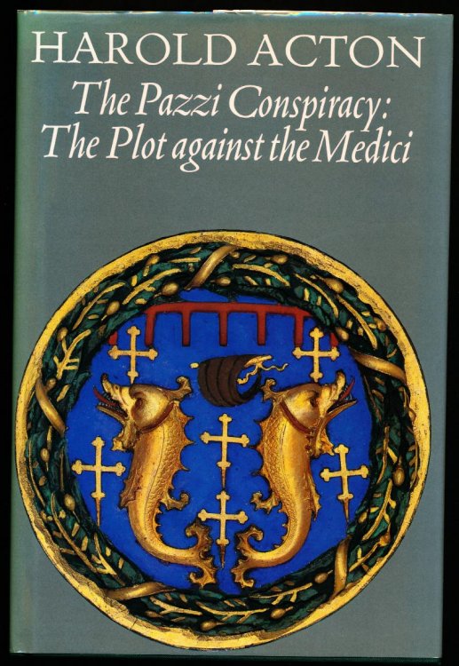 THE PAZZI CONSPIRACY: The Plot Against the Medici.
