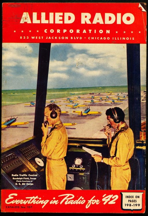 ALLIED RADIO CORPORATION. Everything in Radio for '42, Catalog No. 107