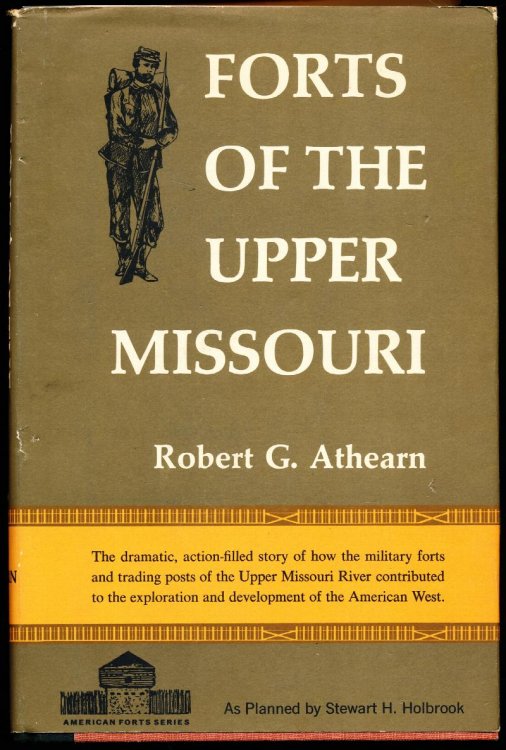 FORTS OF THE UPPER MISSOURI