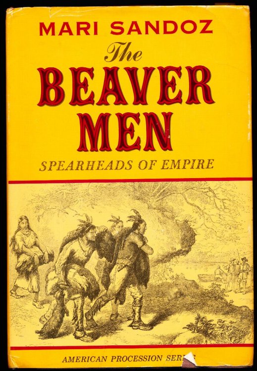 THE BEAVER MEN. Spearhead of Empire.