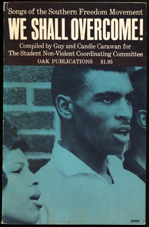 WE SHALL OVERCOME! Songs of the Southern Freedom Movement