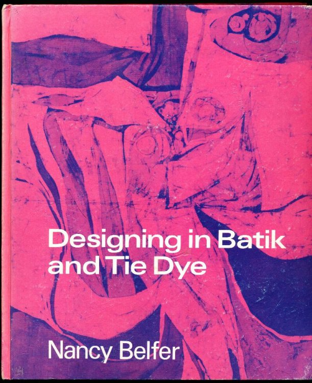 DESIGNING IN BATIK AND TIE DYE