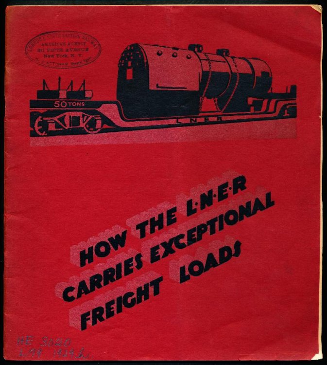 HOW THE LNER (L.N.E.R. London & North Eastern Railway Co.) CARRIES EXCEPTIONAL FREIGHT LOADS