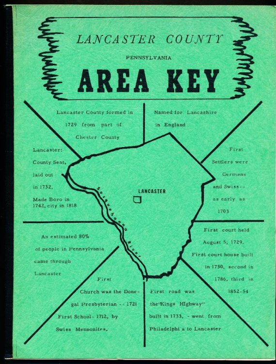 LANCASTER COUNTY PENNSYLVANIA AREA KEY. A Guide to the Genealogical Records of Lancaster County, Pennsylvania