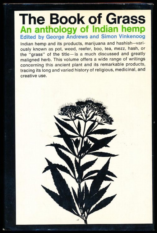 THE BOOK OF GRASS. An Anthology of Indian Hemp.