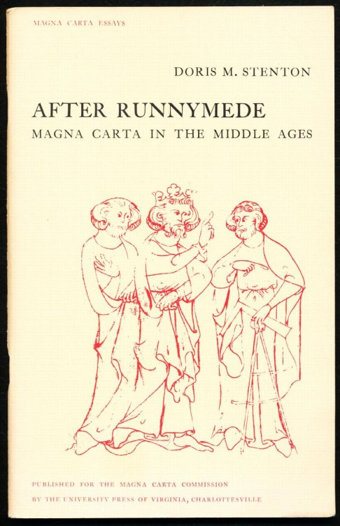 AFTER RUNNYMEDE. Magna Carta in the Middle Ages