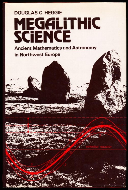MEGALITHIC SCIENCE. Ancient Mathematics and Astronomy in North-west (Northwest) Europe