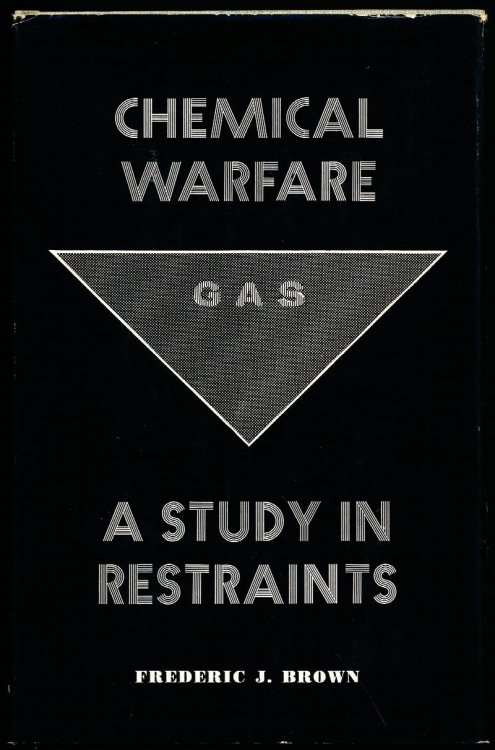 CHEMICAL WARFARE. A Study in Restraints