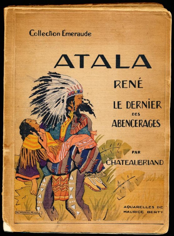 ATALA. RENE. LE DERNIER DES ABENCERAGES.