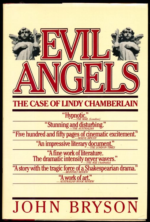 EVIL ANGELS. The Case of Lindy Chamberlain.