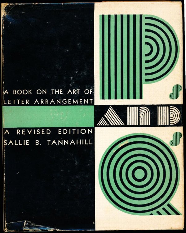 P's and Q's. A Book on the Art of Letter Arrangement. A Revised Edition