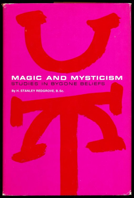 MAGIC AND MYSTICISM. Studies and Bygone Beliefs.