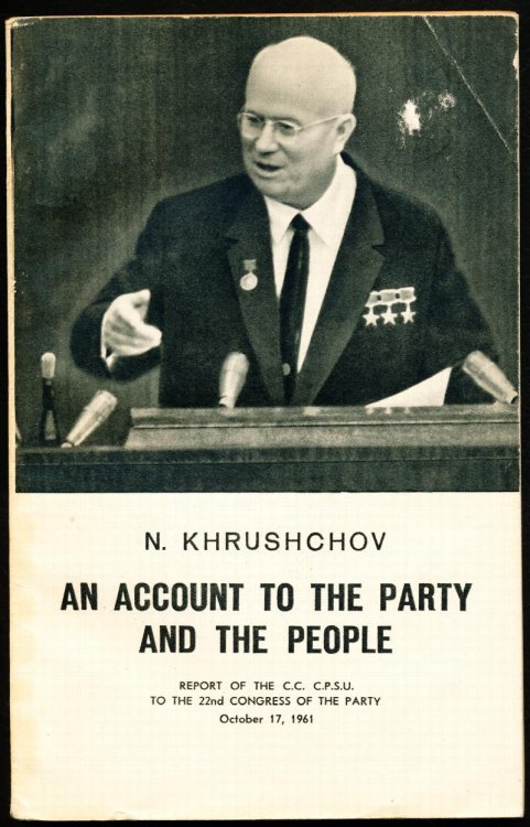 AN ACCOUNT TO THE PARTY AND THE PEOPLE. Report of the C.C. C.S. P.U.to the 22nd Congress of the Party. October 17, 1961