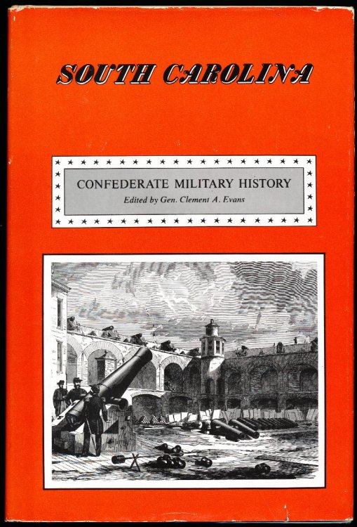 Confederate Military History, Volume V : South Carolina.