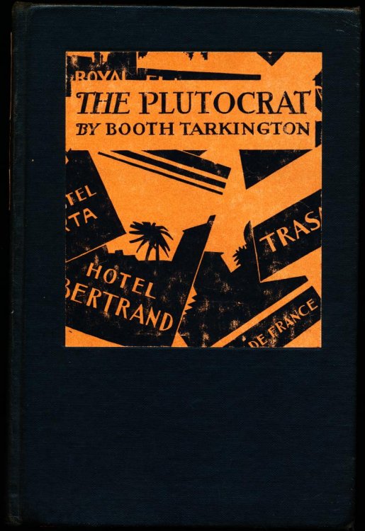 THE PLUTOCRAT. A Novel.