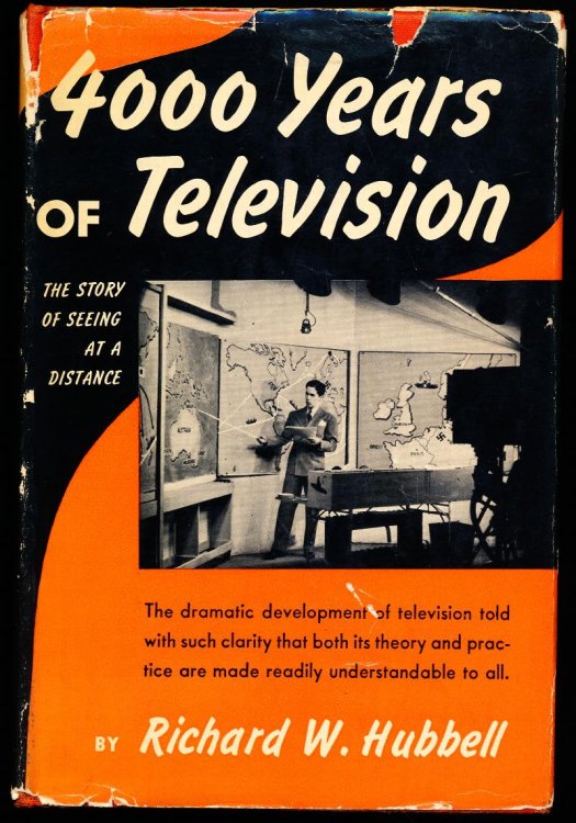 4000 YEARS OF TELEVISION. The Story of Seeing At a Distance.