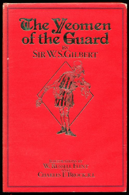 THE YEOMAN OF THE GUARD or the Merryman and His Maid