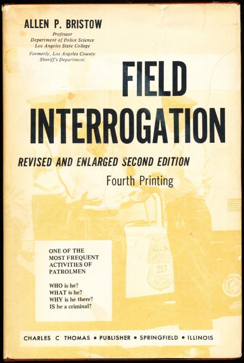 FIELD INTERROGATION. Revised and Enlarged Second Edition