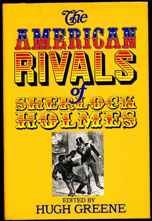 THE AMERICAN RIVALS OF SHERLOCK HOLMES