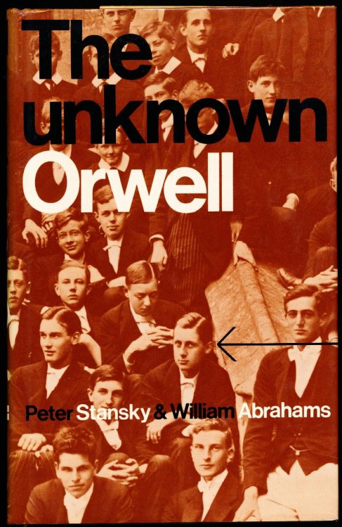 THE UNKNOWN ORWELL