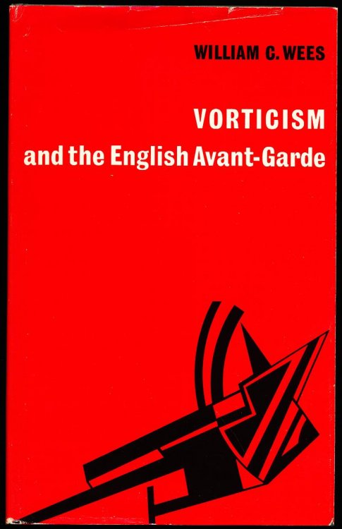 VORTICISM and The English Avant-Garde