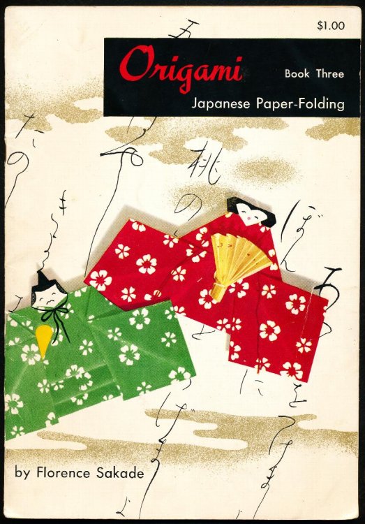 ORIGAMI. Japanese Paper Folding. Book Three