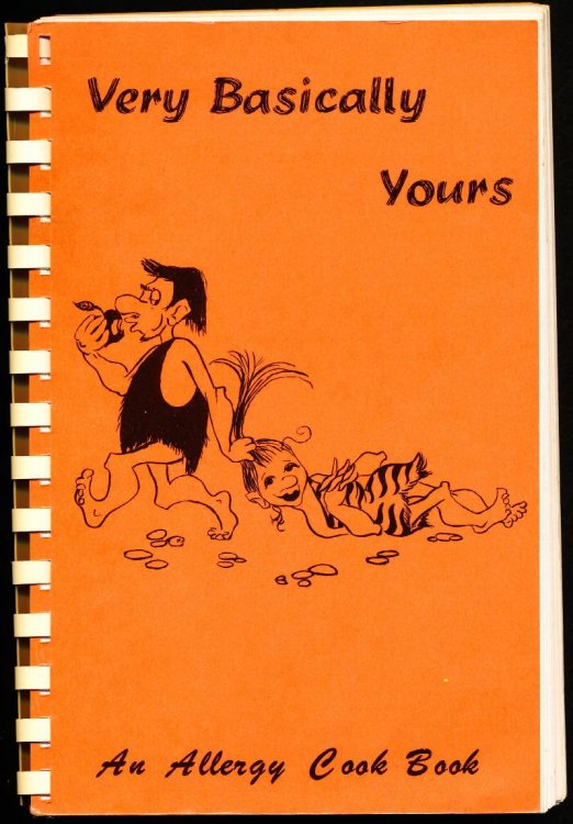 VERY BASICALLY YOURS. An Allergy Cook Book (Cookbook)