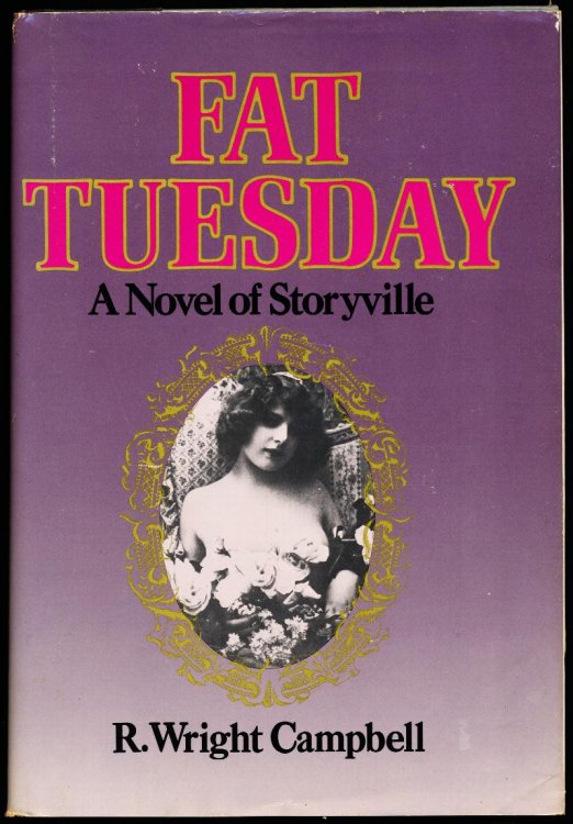 FAT TUESDAY. A Novel of Storyville
