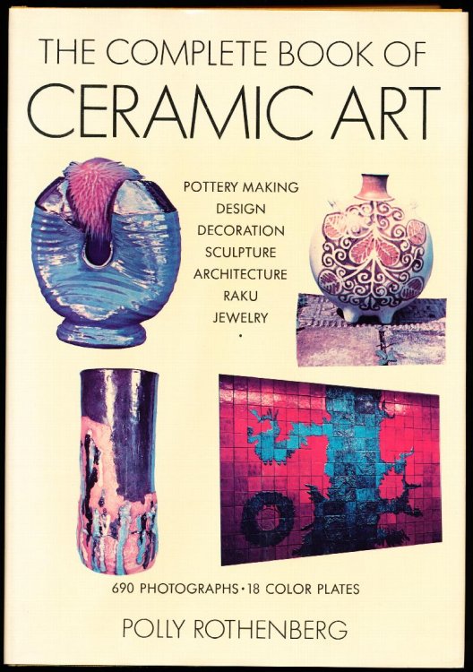 THE COMPLETE BOOK OF CERAMIC ART